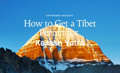 How to Get a Tibet Permit for Kailash Yatra